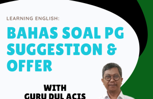 SOAL PILIHAN GANDA SUGGESTION AND OFFER DAN JAWABANNYA