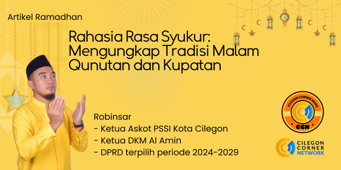 Rahasia Rasa Syukur: Mengungkap Tradisi Malam Qunutan dan Kupatan