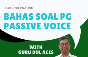 Pemahaman Mendalam tentang Soal Pilihan Ganda Passive Voice
