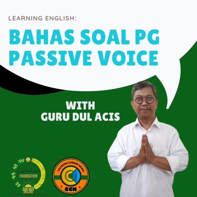 Pemahaman Mendalam tentang Soal Pilihan Ganda Passive Voice