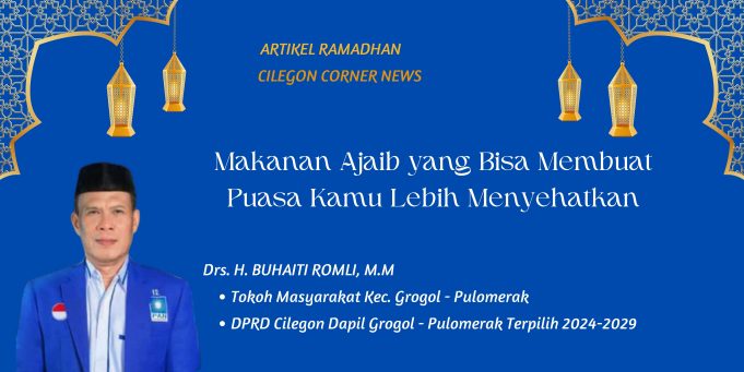 Makanan Ajaib yang Bisa Membuat Puasa Kamu Lebih Menyehatkan Makanan Ajaib yang Bisa Membuat Puasa Kamu Lebih Menyehatkan