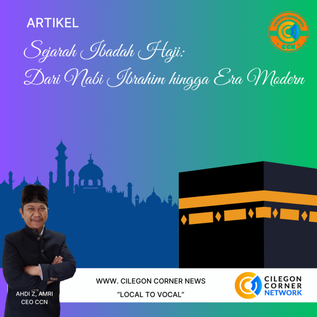 Sejarah Ibadah Haji: Dari Nabi Ibrahim hingga Era Modern