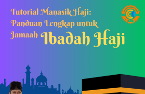 Tutorial Manasik Haji: Panduan Lengkap untuk Calon Jamaah Tutorial Manasik Haji: Panduan Lengkap untuk Calon Jamaah