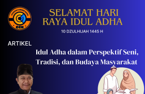 Idul Adha dalam Perspektif Seni, Tradisi, dan Budaya Masyarakat