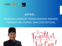 Panduan Lengkap Tenses Bahasa Inggris: Pengertian, Rumus, dan Contoh Soal