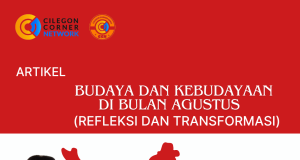 Budaya dan Kebudayaan di Bulan Agustus 2024: Refleksi dan Transformasi oleh Ahdi Zukhruf Amri, M. Pd