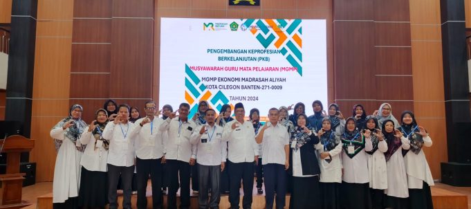 Penguatan Kompetensi Guru Ekonomi melalui MGMP: Sinergi Edukasi Madrasah Aliyah Kota Cilegon