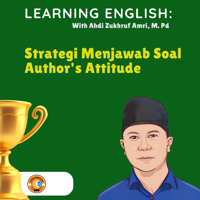 Strategi Menjawab Soal Author’s Attitude