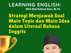 Strategi Menjawab Soal Main Topic dan Main Idea dalam Literasi Bahasa Inggris