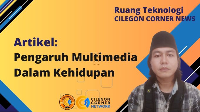 Pengaruh Multimedia Dalam Kehidupan