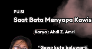 Puisi: Saat Bata Menyapa Kawis – Sebuah Penghormatan terhadap Warisan Banten oleh Ahdi Z. Amri