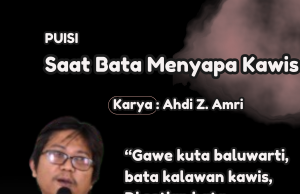 Puisi: Saat Bata Menyapa Kawis – Sebuah Penghormatan terhadap Warisan Banten oleh Ahdi Z. Amri