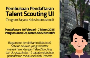UI Kembali Buka Jalur Talent Scouting 2025: Kesempatan Emas Masuk Kampus Nomor Satu di Indonesia!
