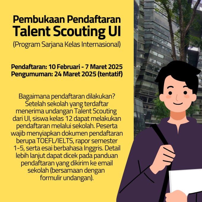 UI Kembali Buka Jalur Talent Scouting 2025: Kesempatan Emas Masuk Kampus Nomor Satu di Indonesia!