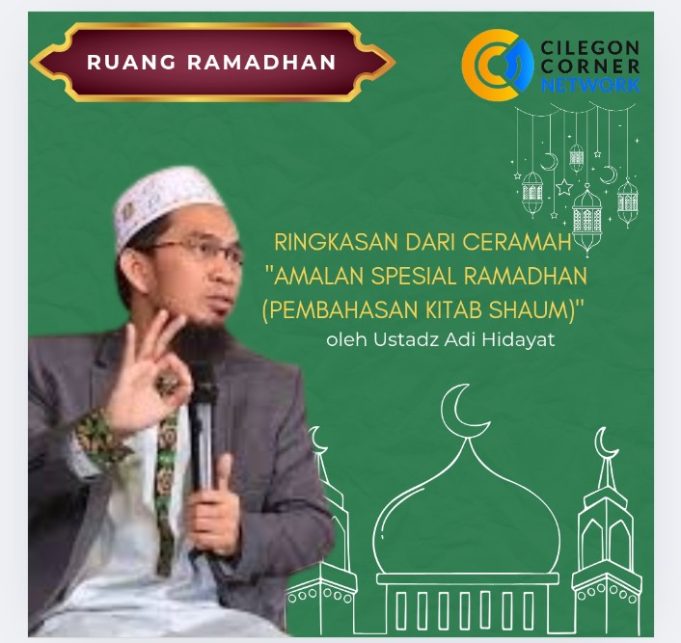 Amalan Spesial Ramadhan Menurut Ustadz Adi Hidayat