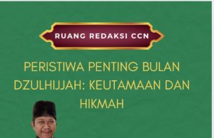 Peristiwa Penting Bulan Dzulhijjah: Keutamaan dan Hikmah