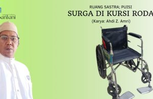 Surga di Kursi Roda, Karya : Ahdi Z. Amri