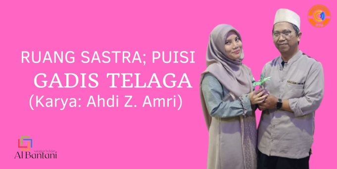 Gadis Telaga, Karya Ahdi Z. Amri